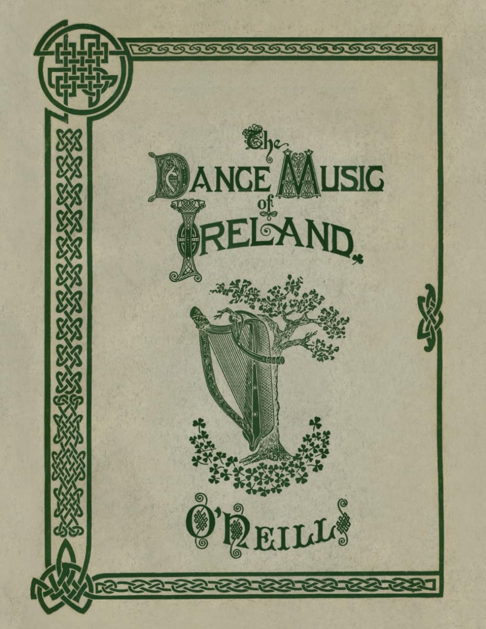 The Dance Music of Ireland: O'Neill's 1001
