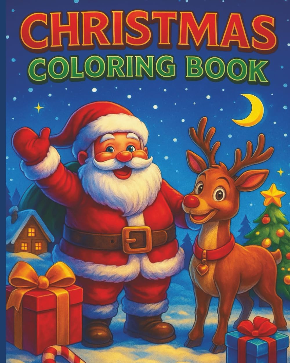 Christmas Coloring Book for Kids and Adults: A Joyful Holiday Coloring Adventure | Fun, Festive, and Full of Christmas Magic; Gift Giving