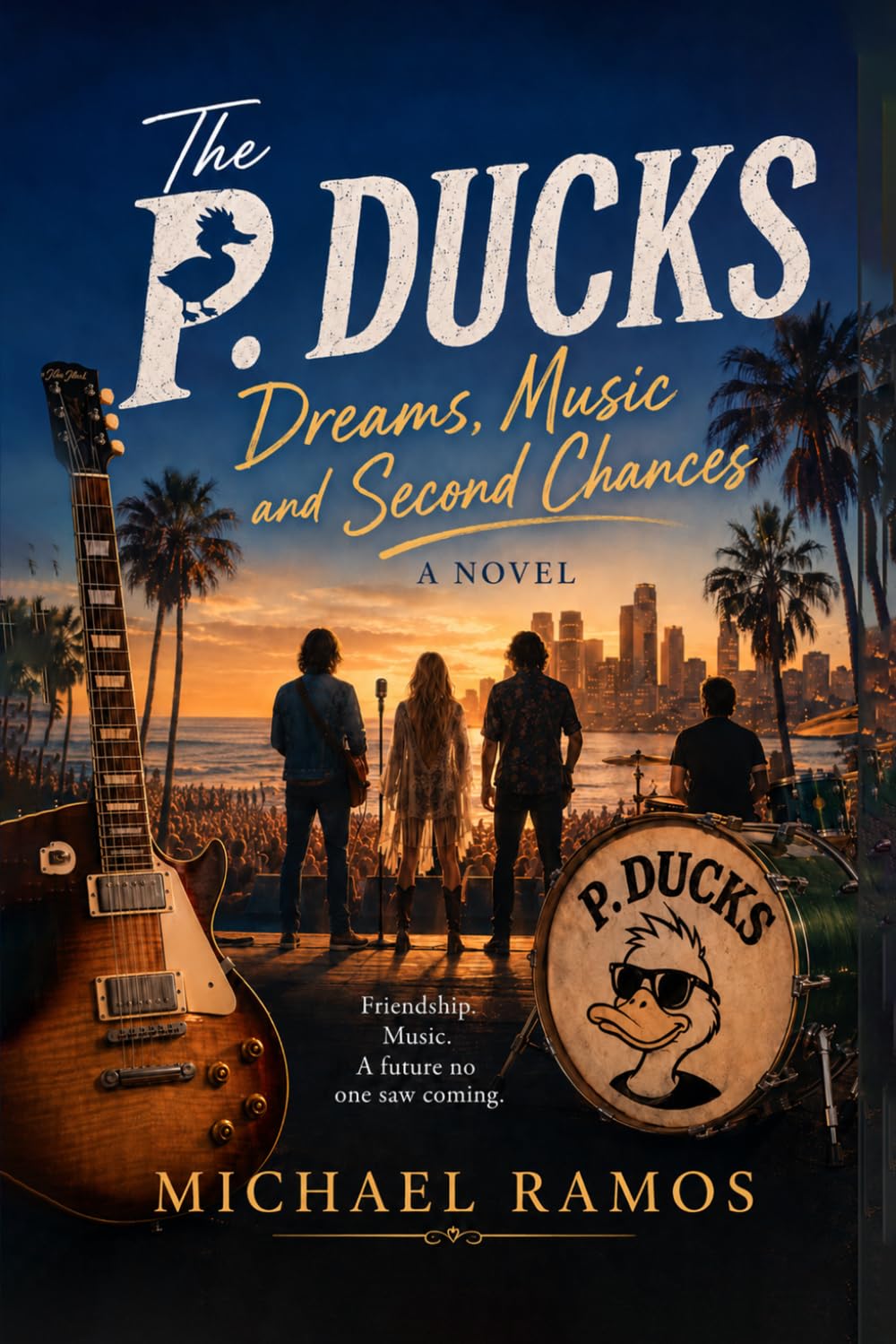 The P. Ducks: Dreams, Music and Second Chances