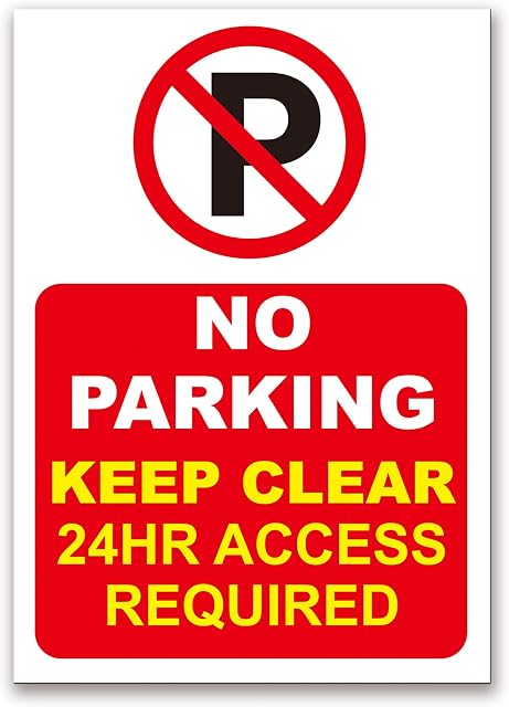 No Parking, Keep Clear, 24 Hour Access Required Warning Sign, Tough Durable Rust-Free Weatherproof PVC Sign in Red for Indoor and Outdoor Use, 297mm x 210mm. No 002