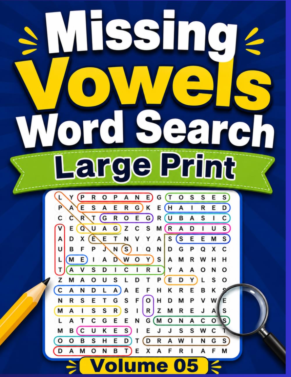 Missing Vowels Word Search Large Print Volume 05: 200 Puzzles Word Search Missing Vowels for Adults and Seniors