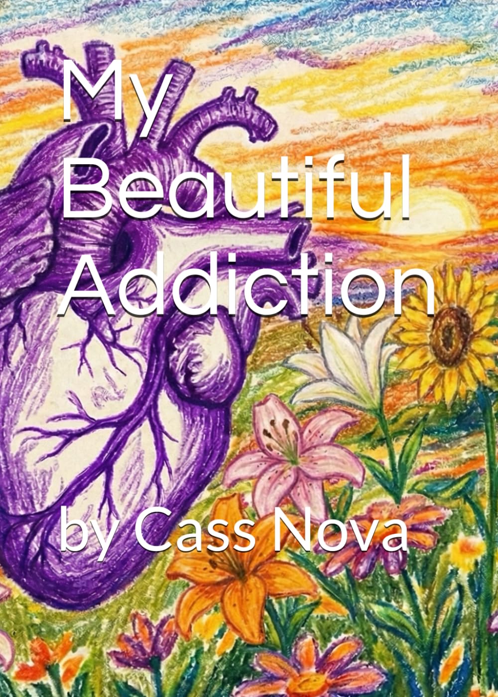 My Beautiful Addiction