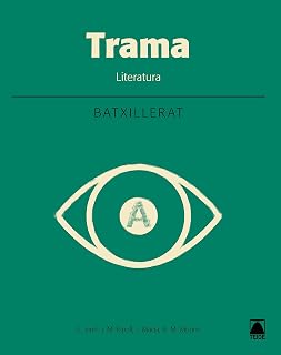 Trama. Literatura - Batxillerat 1