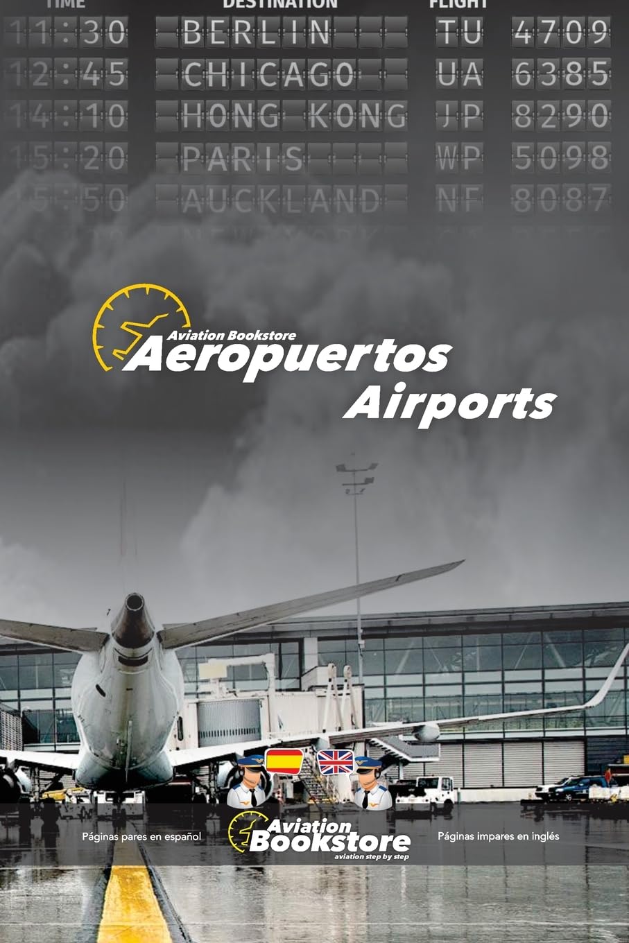 Aeropuertos / Airports: Manual bilingüe para hispanohablantes