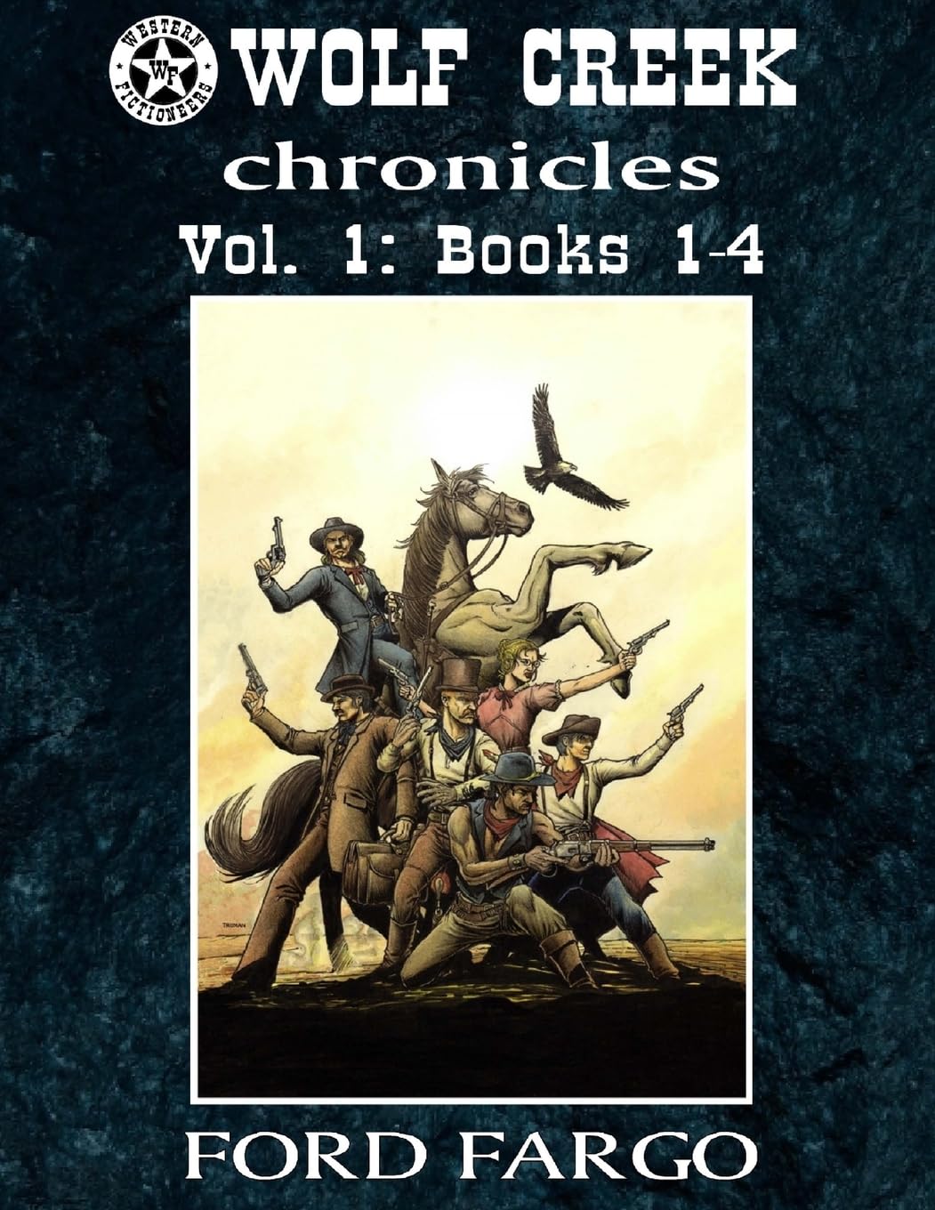Wolf Creek Chronicles: Vol. 1: Volume 1