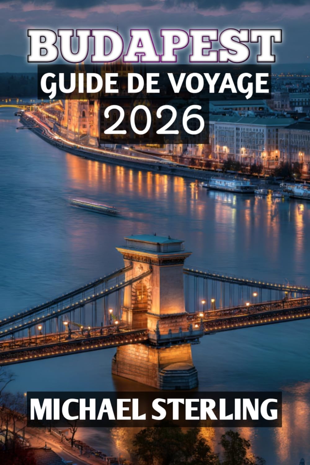 Budapest Guide De Voyage 2026