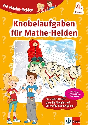Klett Die Mathe-Helden: Knobelaufgaben für Mathe-Helden 4. Klasse