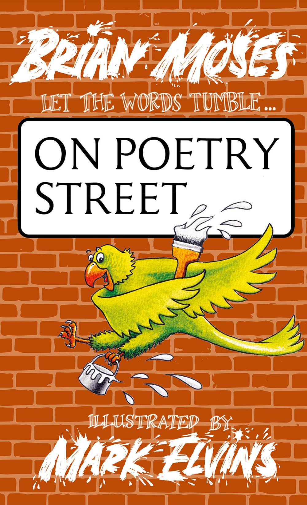 On Poetry Street by Brian Moses, Mark Elvins - 9781915252593