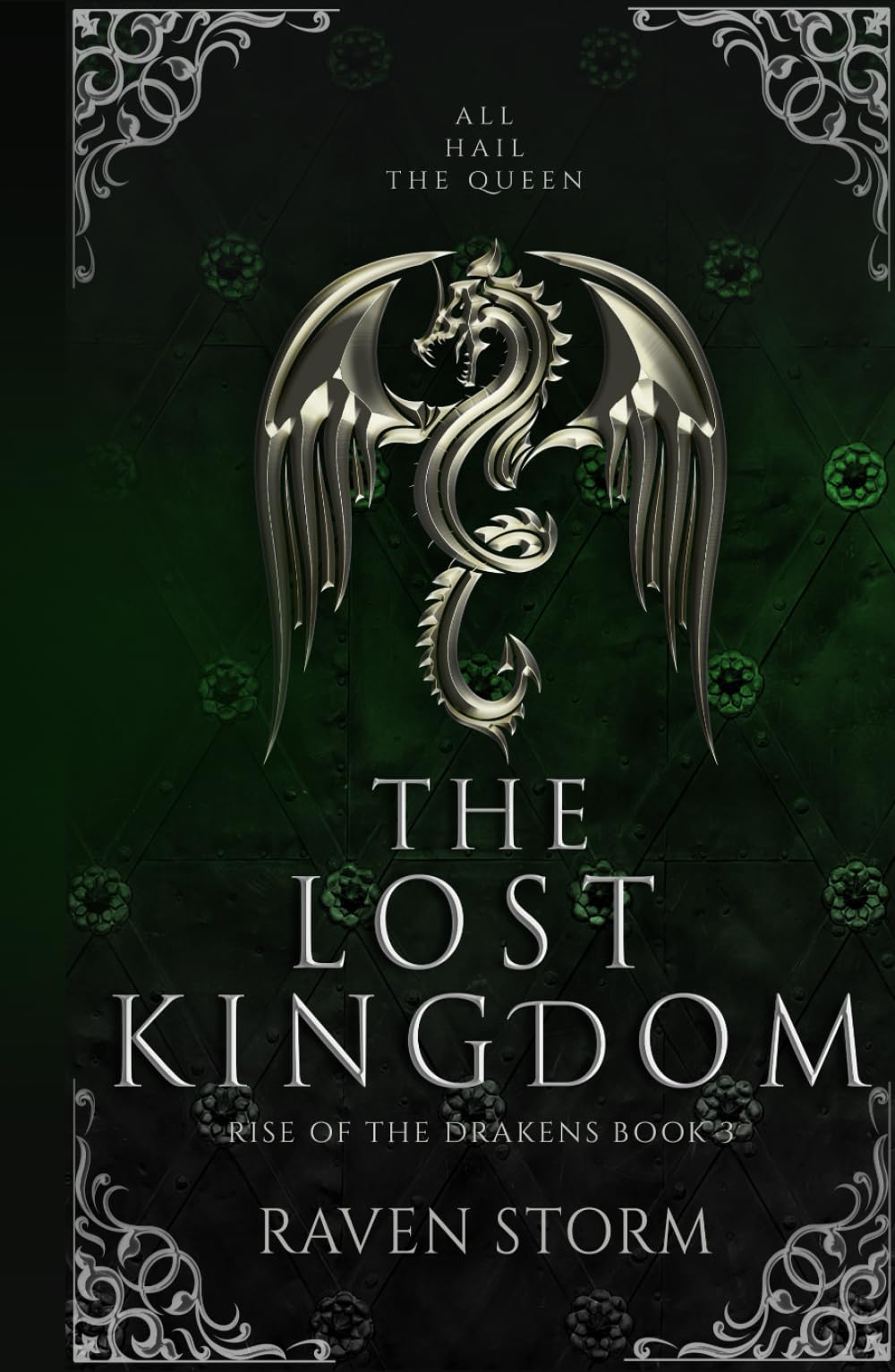 The Lost Kingdom (Rise of the Drakens)
