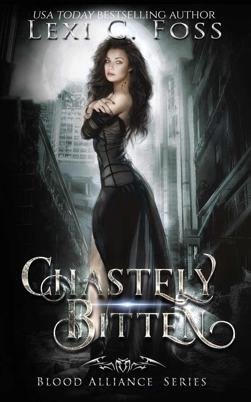 Chastely Bitten: 1 (Blood Alliance)