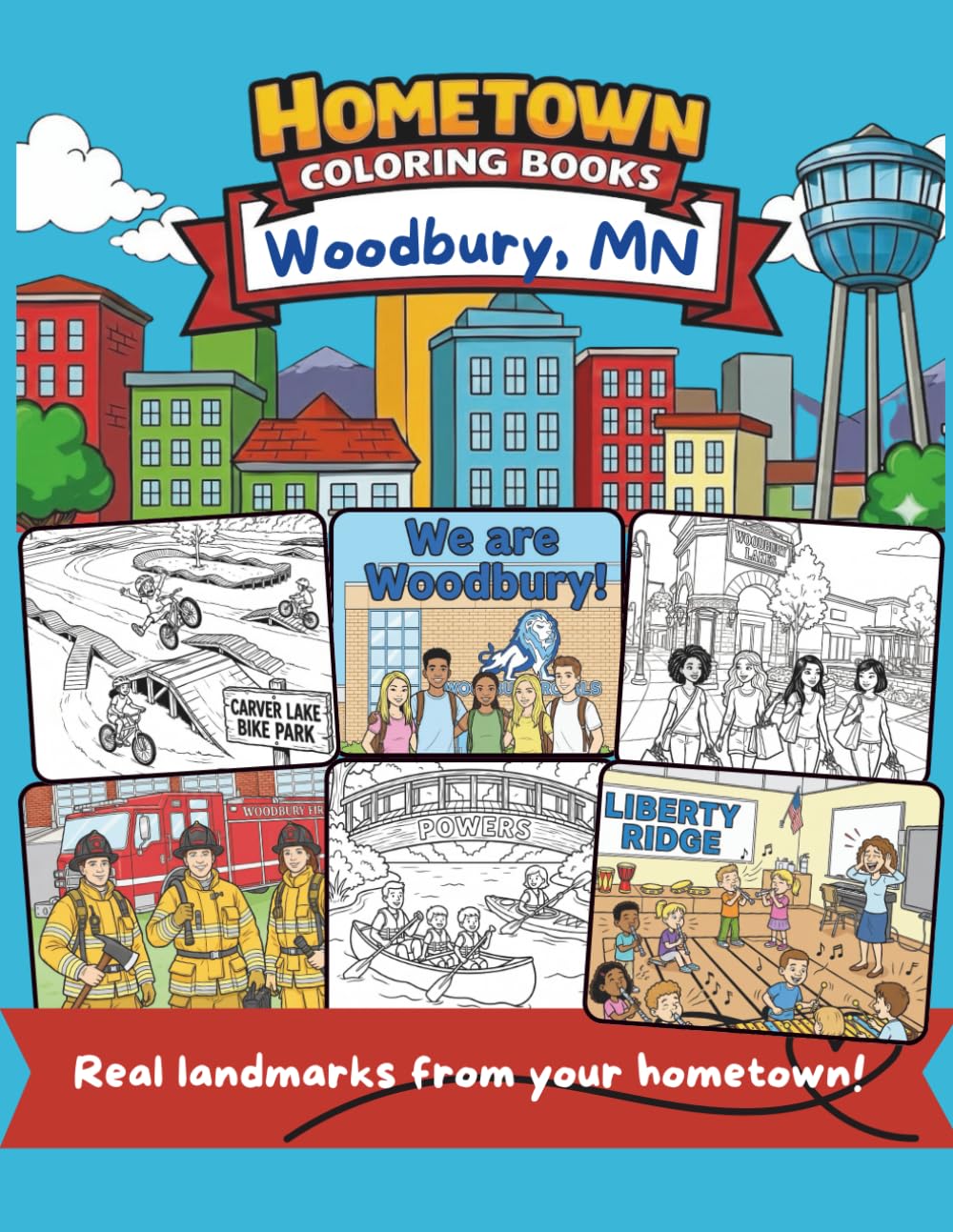 Hometown Coloring Books: Woodbury, MN Edition! 30+ pages of local landmarks, schools, parks, and more! Custom coloring pages from your hometown for all ages 6+