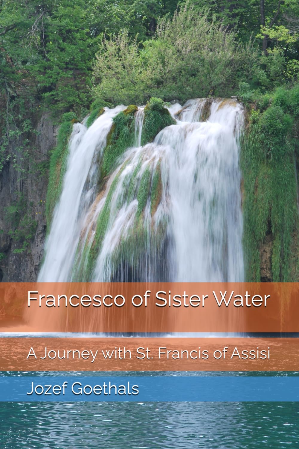 Francesco of Sister Water: A Journey with St. Francis of Assisi