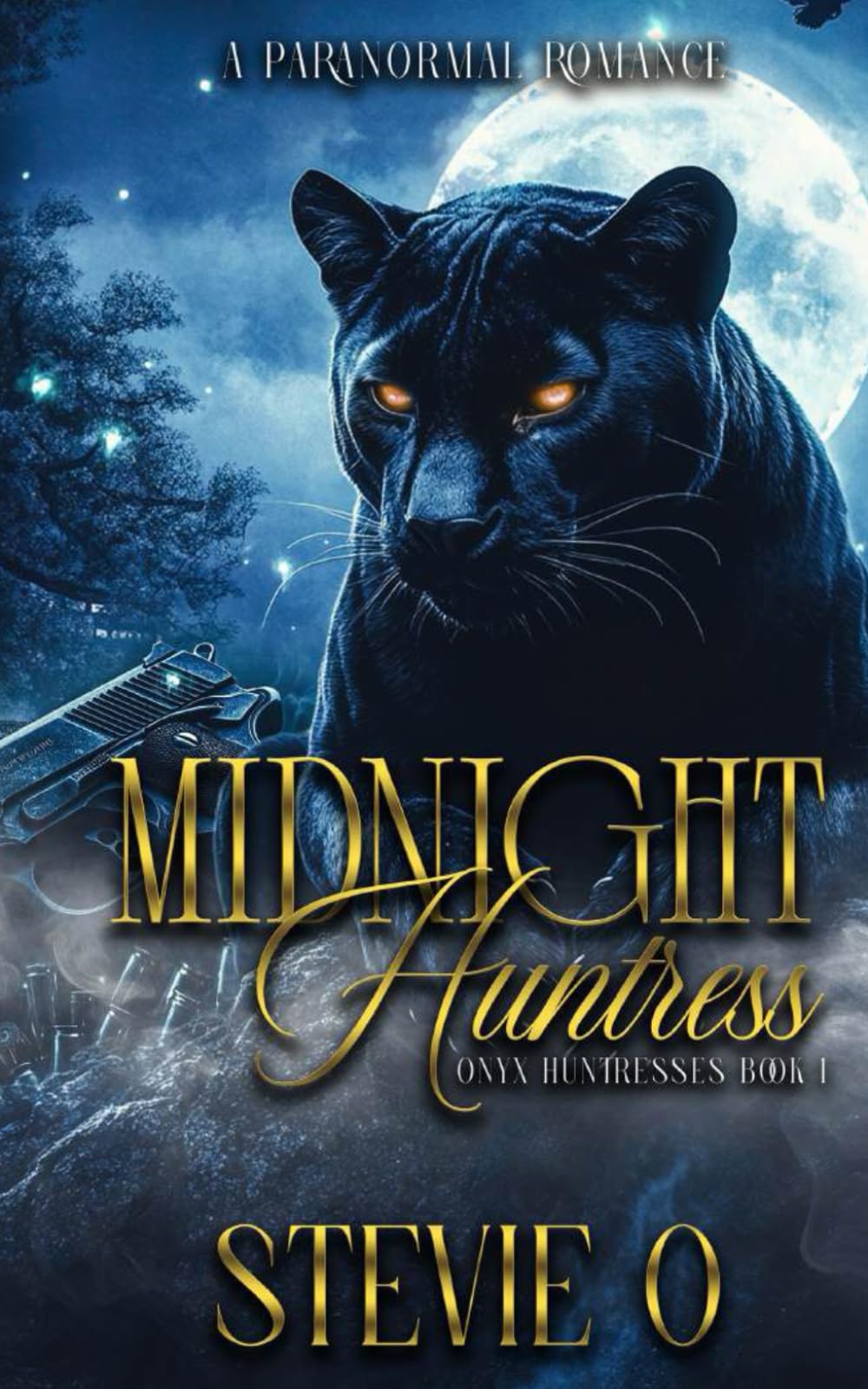 Midnight Huntress: A Paranormal Romance: 1 (Onyx Huntresses)