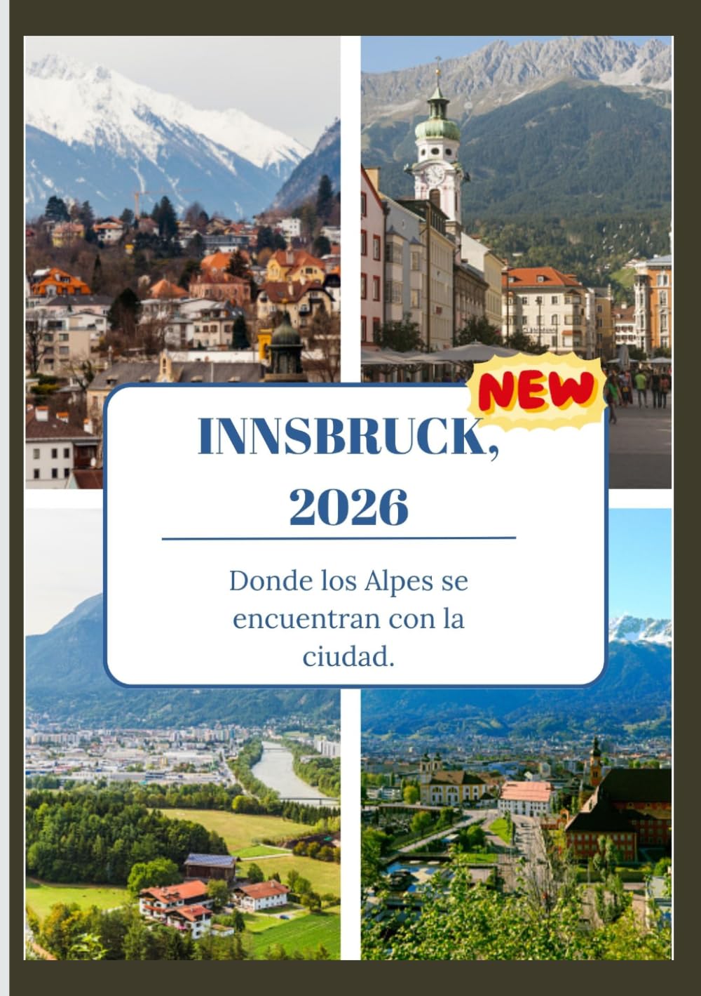 GUÍA DE VIAJE DE INNSBRUCK 2026: Donde los Alpes se encuentran con la ciudad.