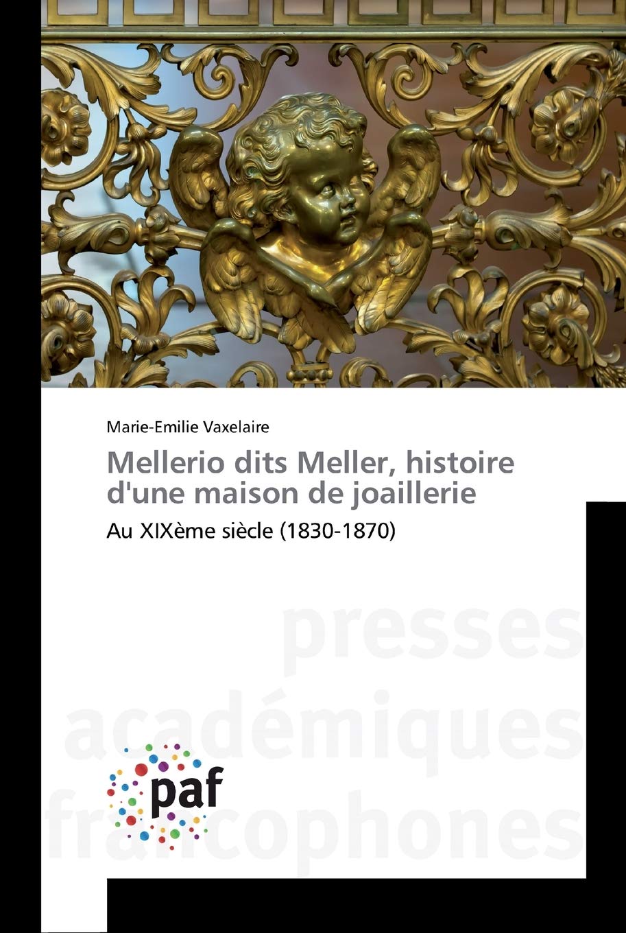Mellerio dits Meller histoire de joaillerie au XIXe siècle livre d'art relié historique