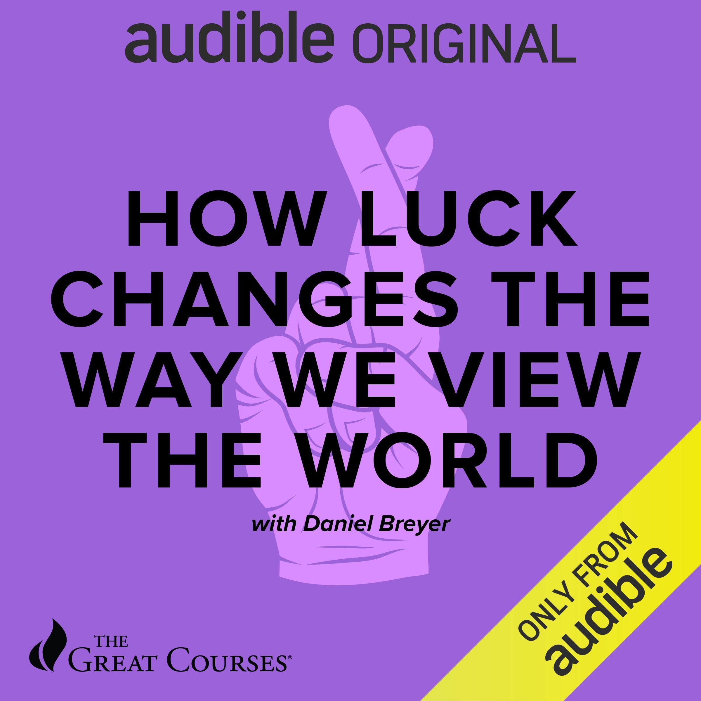 Cover art for How Luck Changes the Way We View the World