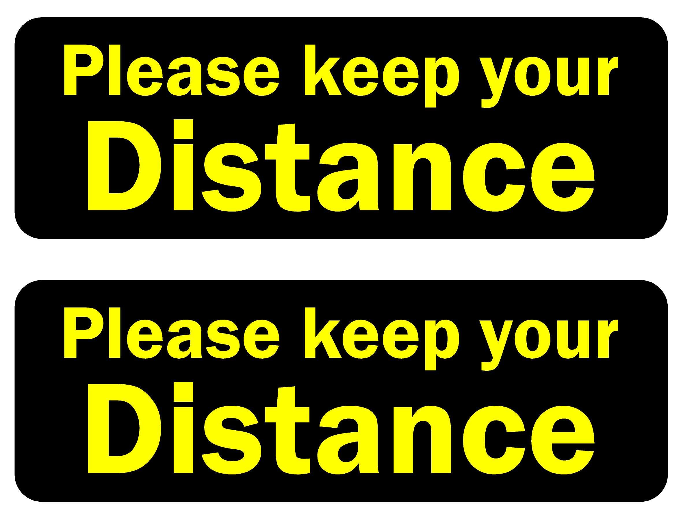 Please keep your distance sign - Self adhesive sticker 200mm x 75mm (Pack of 2 stickers)