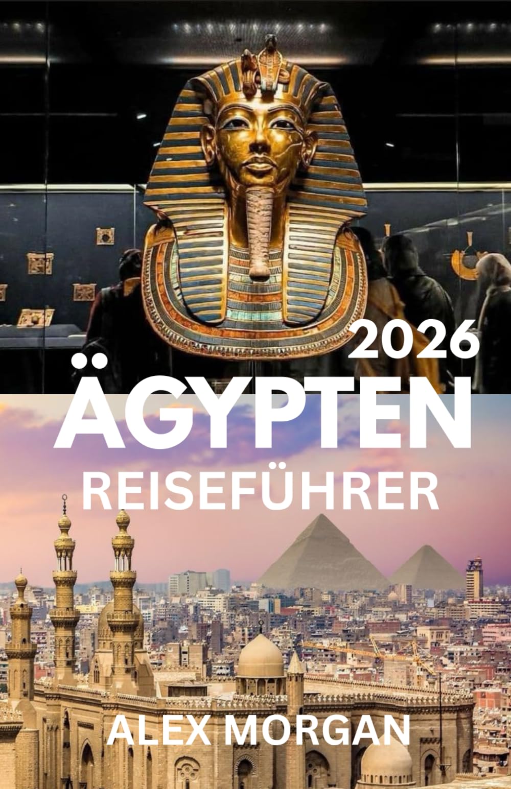 Ägypten Reiseführer 2026