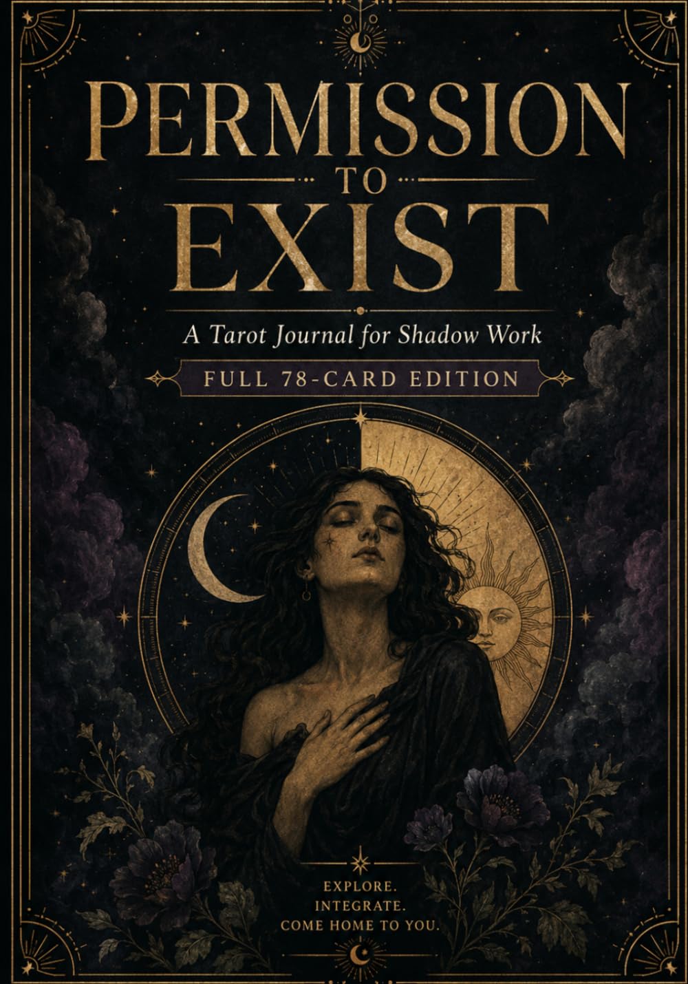 Permission to Exist: A Tarot Journal for Shadow Work