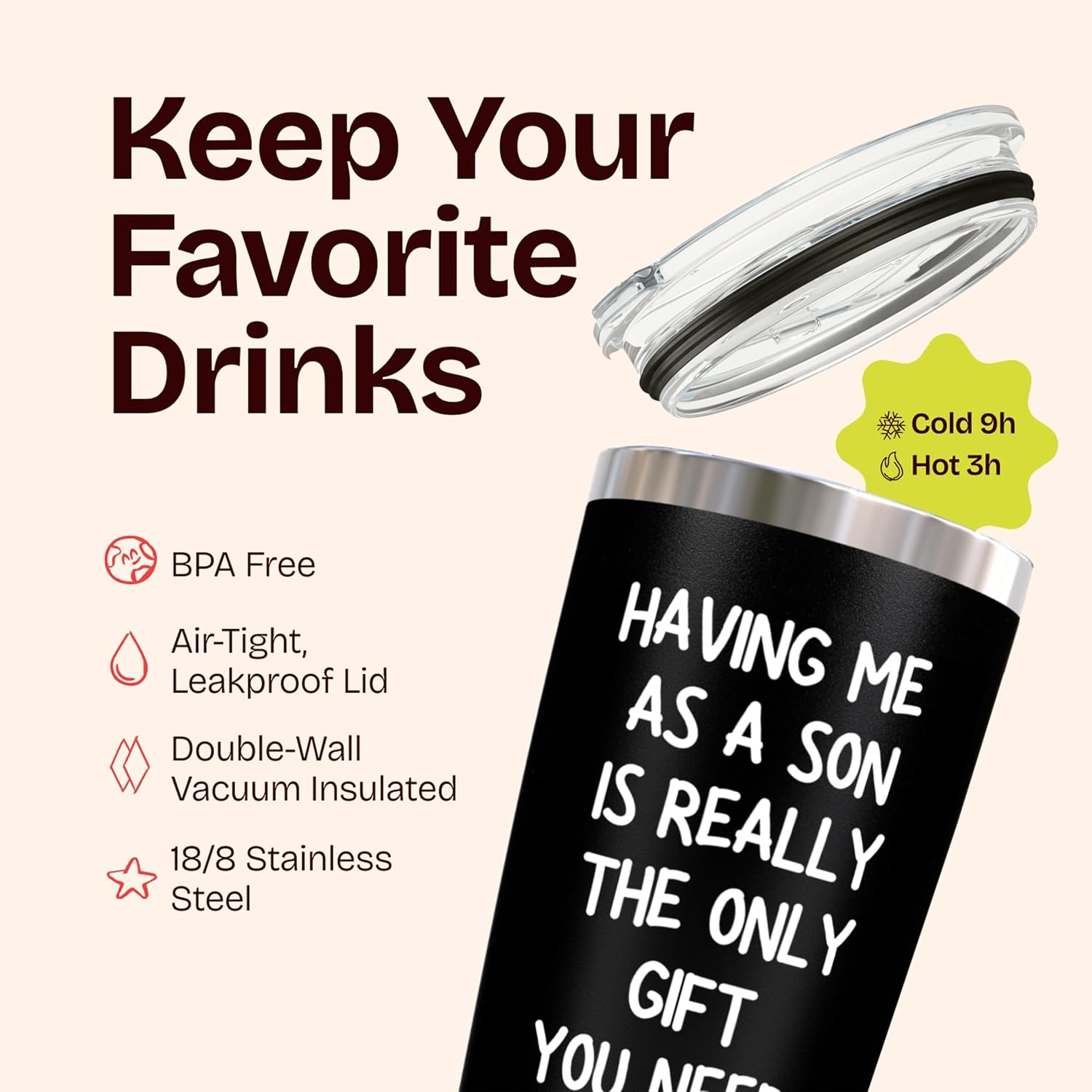 KLUBI Mom Birthday Gift from Son - Having Me As a Son Is the Only Gift You Need 20oz Black Tumbler Mug - Funny Birthday Gifts for Mom from Son, Cool Mom Gifts, Mother Present, Mother’s Day Gift