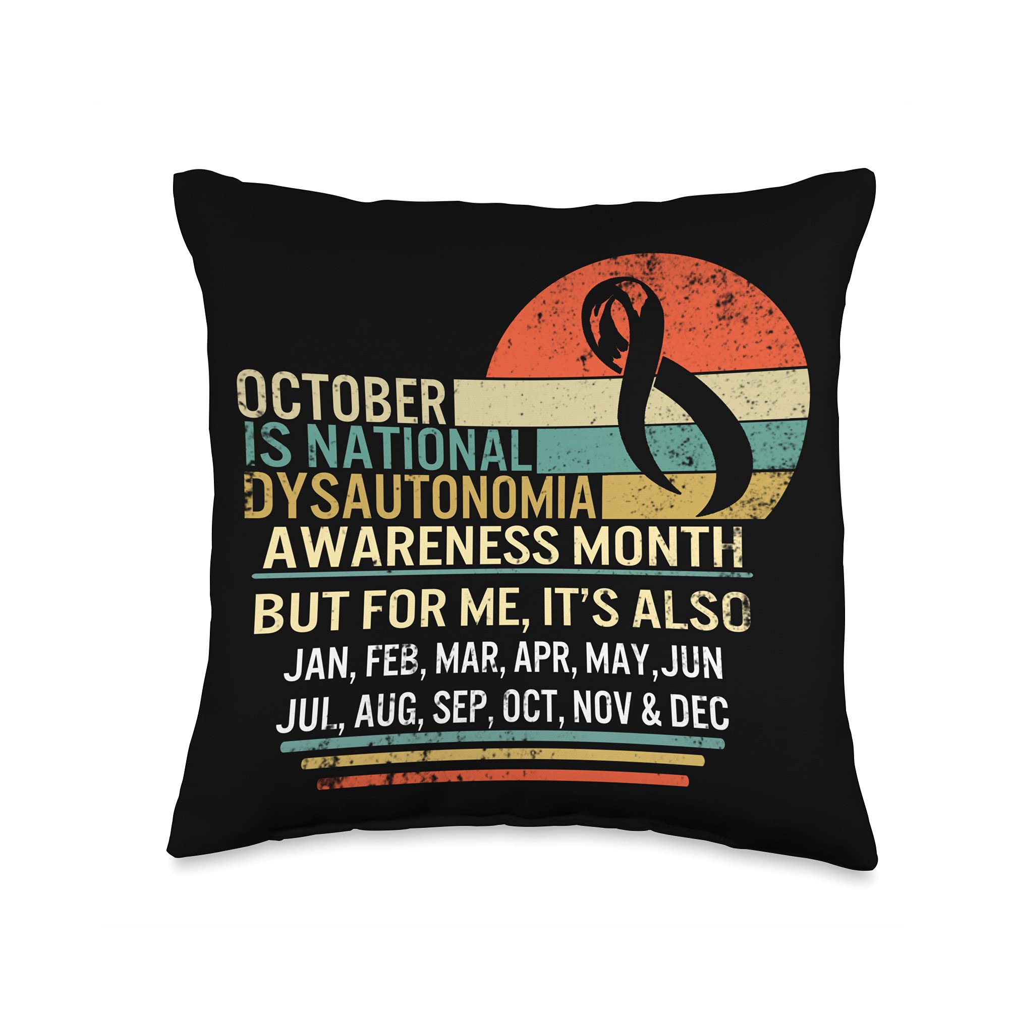 Dysautonomia Awareness Tees by ForWho Co. October Dysautonomia Awareness Month Autonomic Dysfunction Throw Pillow, 16x16, Multicolor