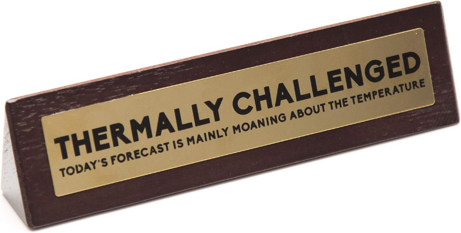 Boxer Gifts Thermally Challenged Novelty Wooden Desk Warning Sign | Funny Office Humor Secret Santa Gift for Colleague or Boss | 4.5cm x 17.5cm