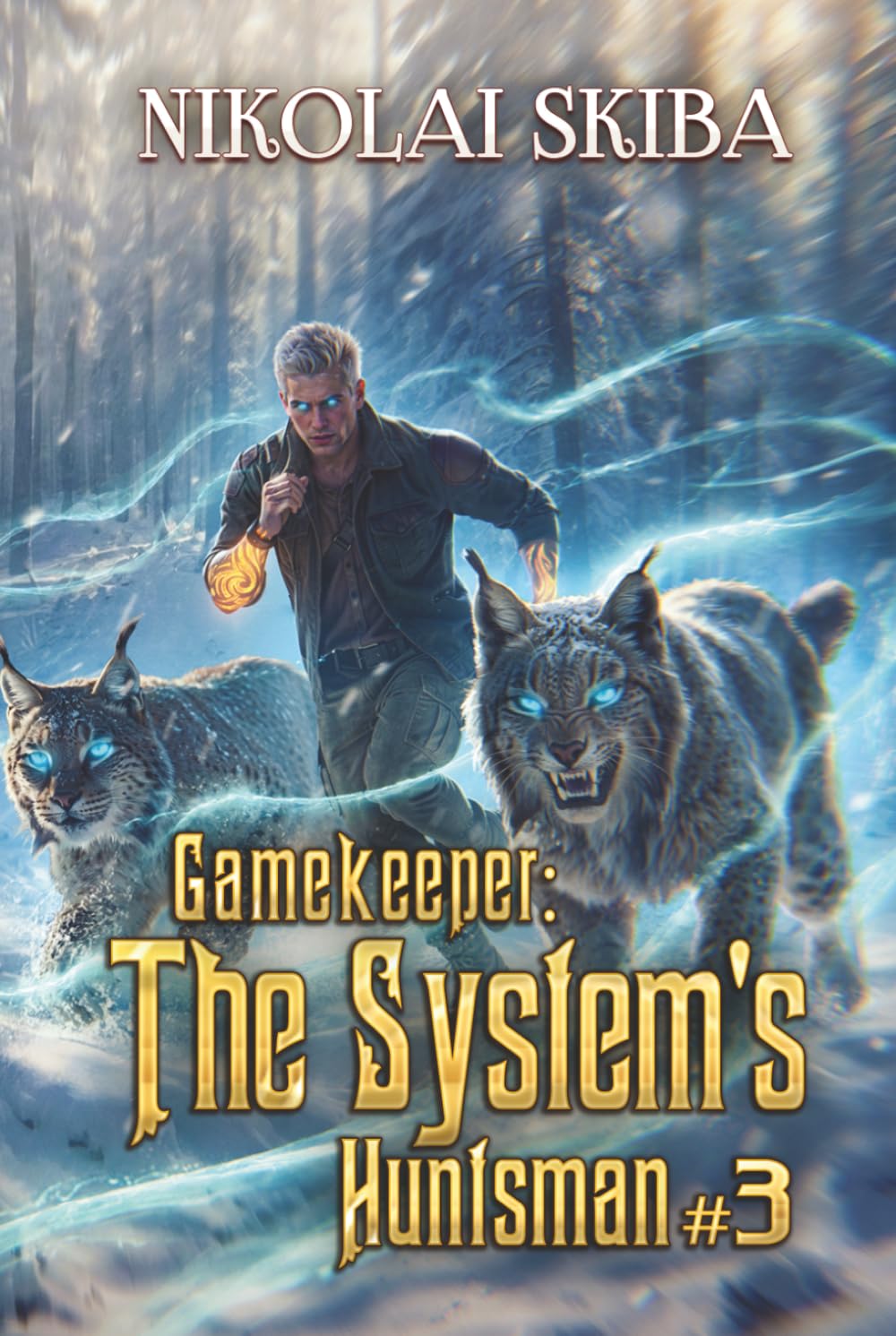 Gamekeeper: The System’s Huntsman (Book #3): A Progression Fantasy Survival Series
