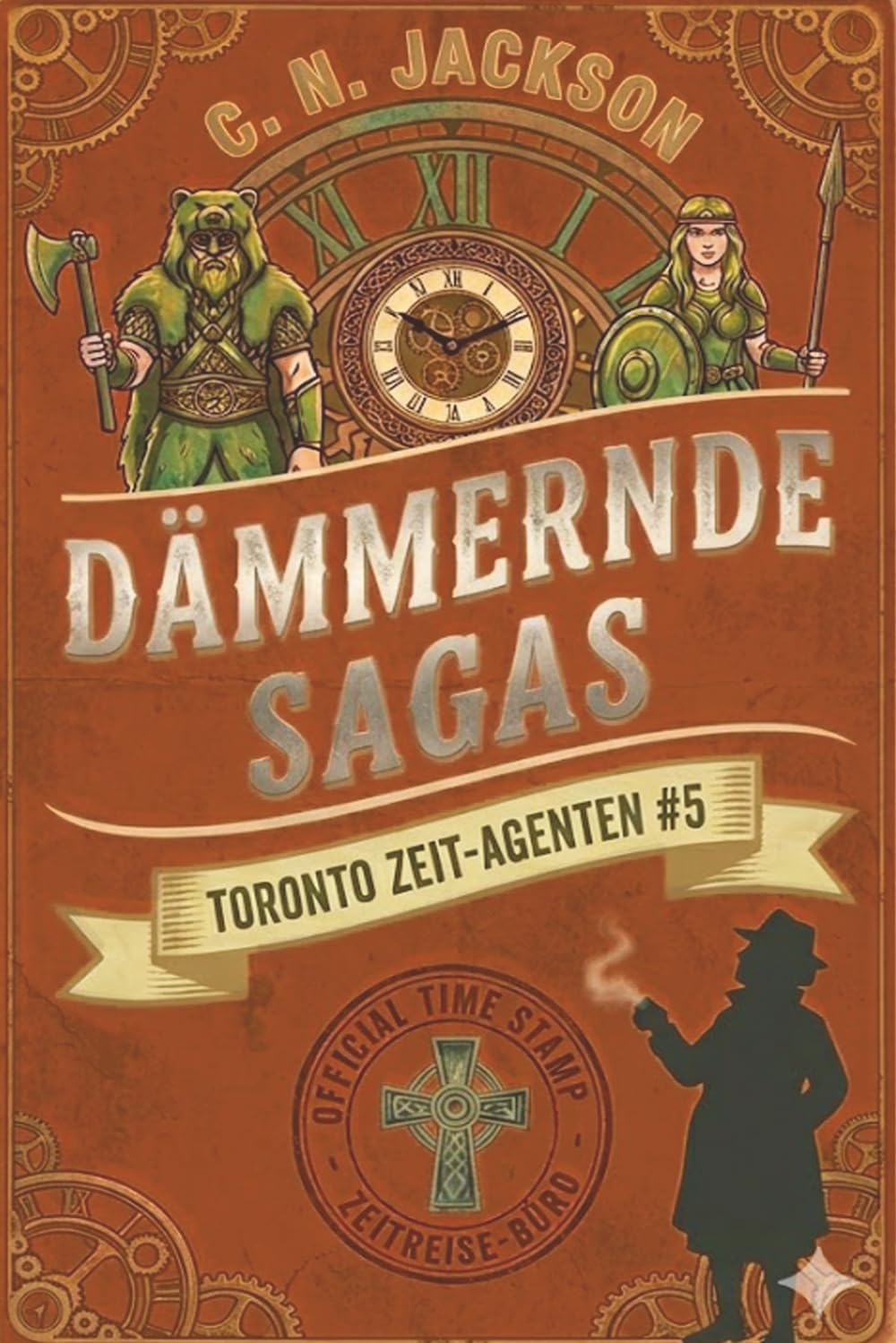 Dämmernde Sagas: Ein historisches Zeitreiseabenteuer (Toronto Zeit-Agenten Serie)
