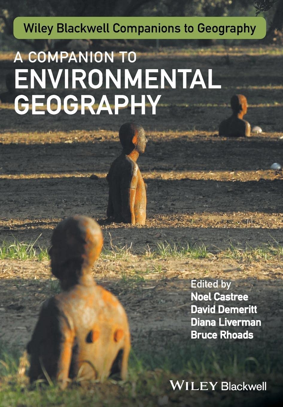 A Companion to Environmental Geography (Wiley Blackwell Companions to Geography)