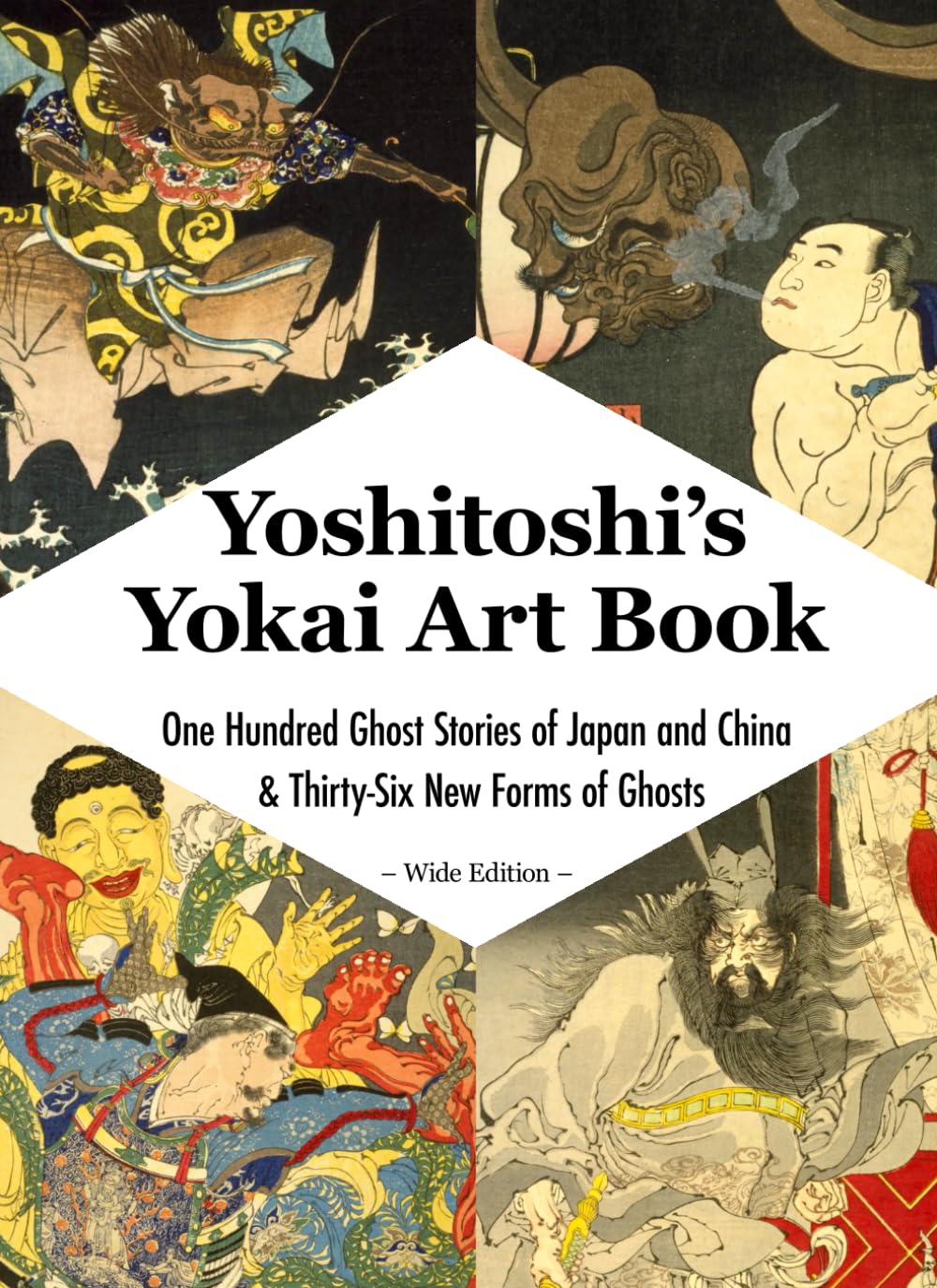 Yoshitoshi’s Yokai Art Book One Hundred Ghost Stories of Japan and China & Thirty-Six New Forms of Ghosts – Wide Edition –      Paperback – July 20, 2025