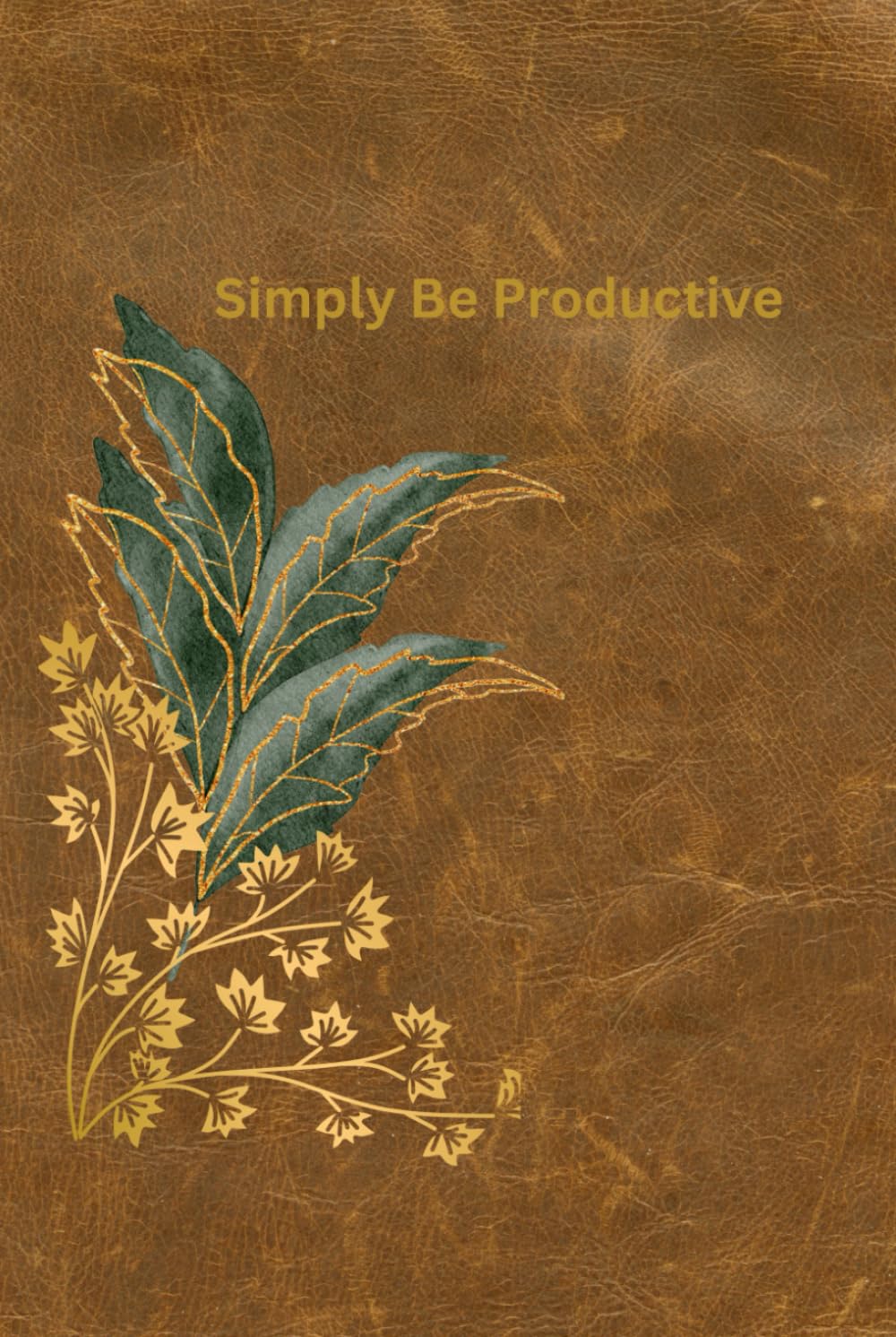Simply Be Productive