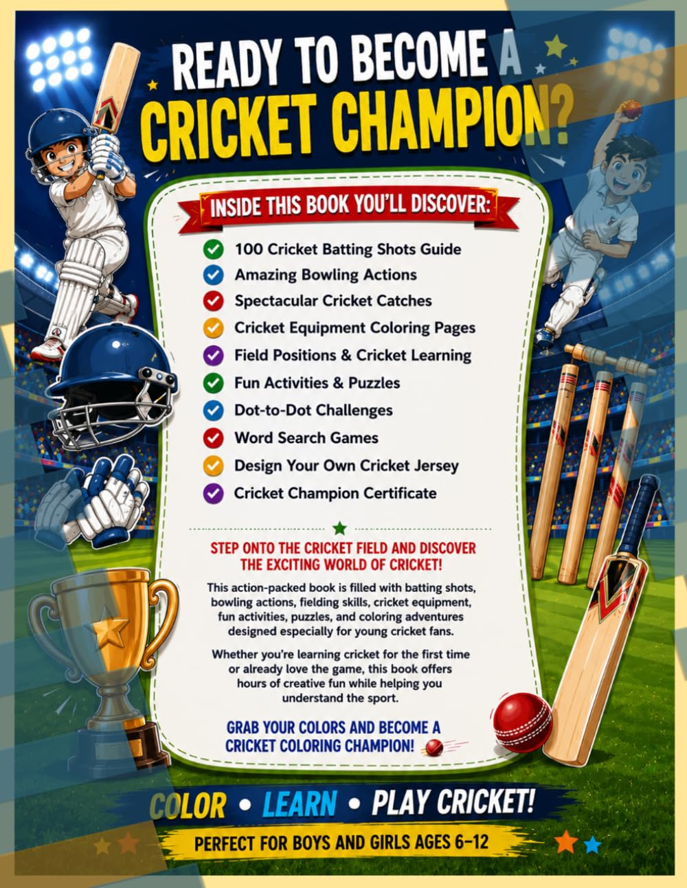 CRICKET COLORING BOOK FOR KIDS: 100 Batting Shots • Bowling • Fielding • Cricket Equipment