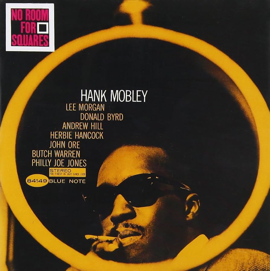 洋楽 Hank Mobley No Room For Squares Amazon.co.jp: No Room for Squares: ミュージック