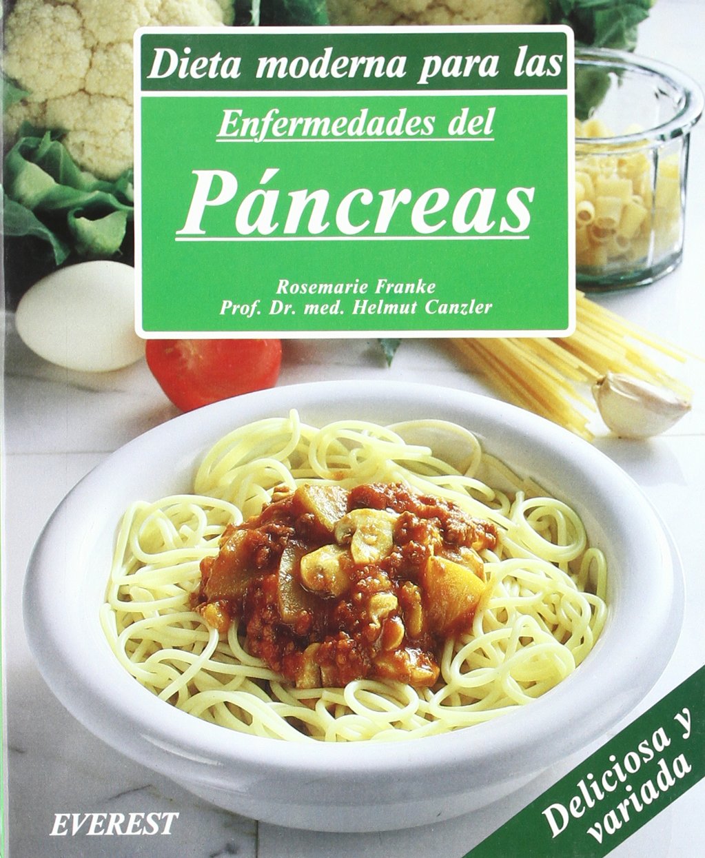 Dieta Moderna para las Enfermedades Del Pancreas