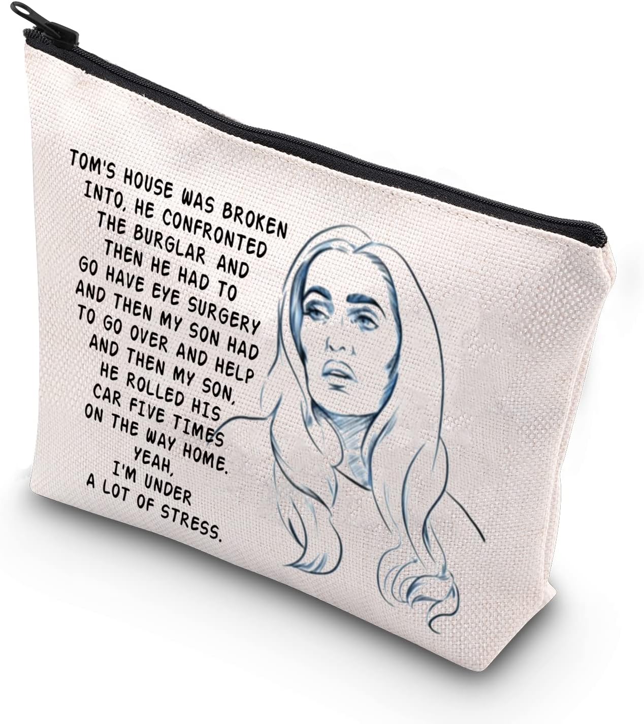 TSOTMO Housewives Gifts Women Gift Reality Tv Show Lover Gift Zipper Pouch Makeup Bag (TOM'S HOUSE)