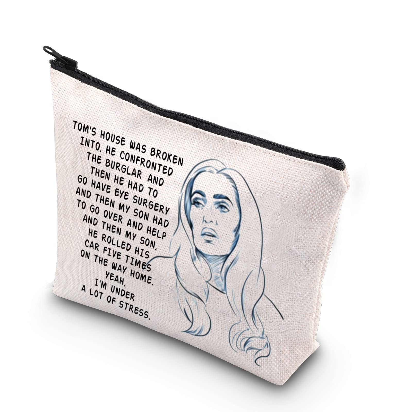 TSOTMO Housewives Gifts Women Gift Reality Tv Show Lover Gift Zipper Pouch Makeup Bag (TOM'S HOUSE)