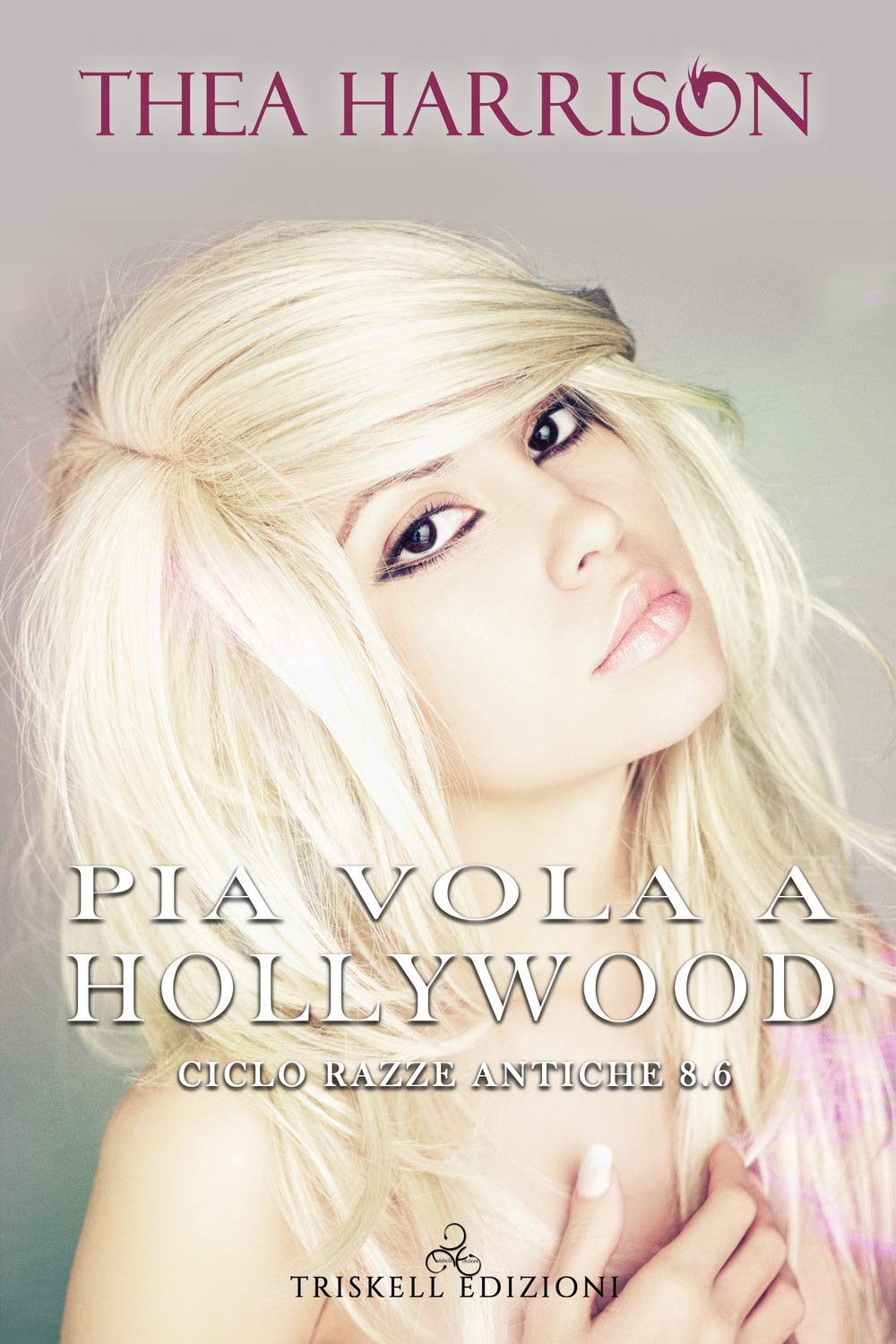 Pia Vola A Hollywood. Razze Antiche (Vol. 8.6) - 4