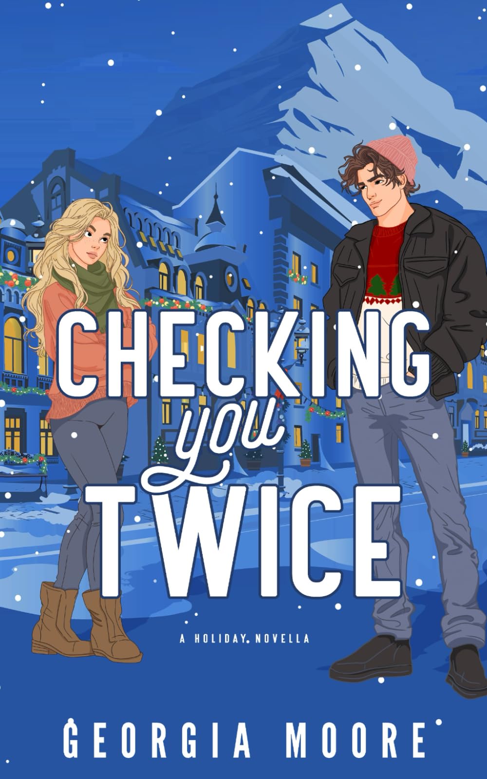 Checking You Twice: a steamy second chance holiday romance