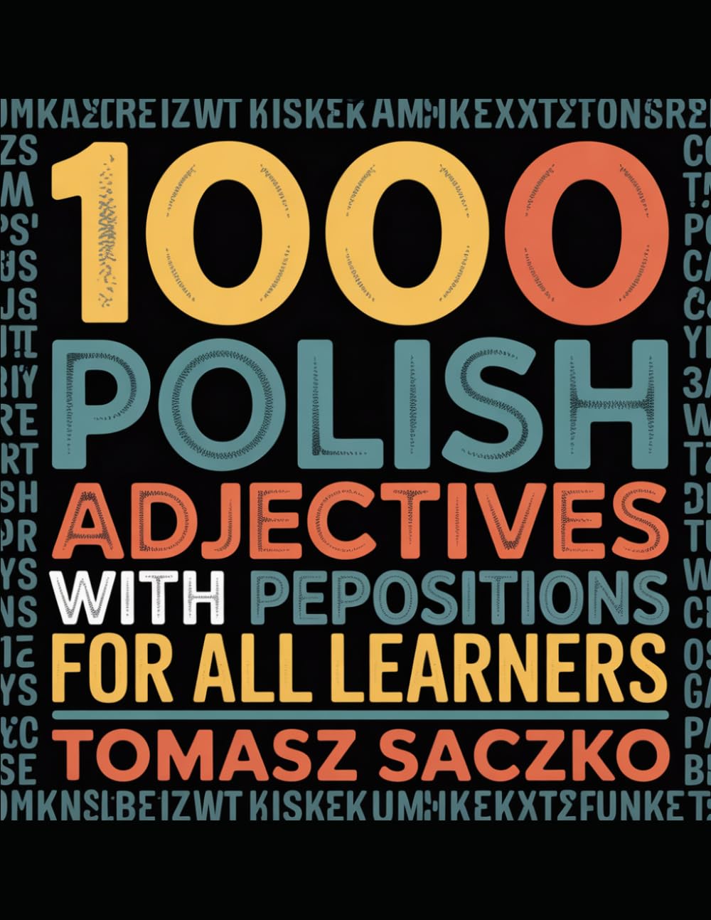 1000 Polish adjectives with pepositions in sentences for all learners