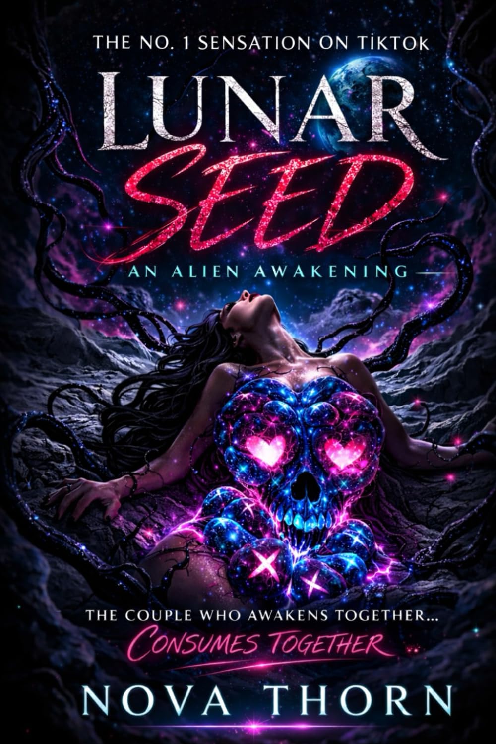 Lunar Seed: An Alien Awakening? (Tentacle Alien Erotica from Viral TikTok Sensation Nova Thorn)