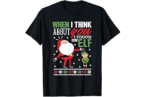 Merry Christmas When I Think About You I Touch My Elf