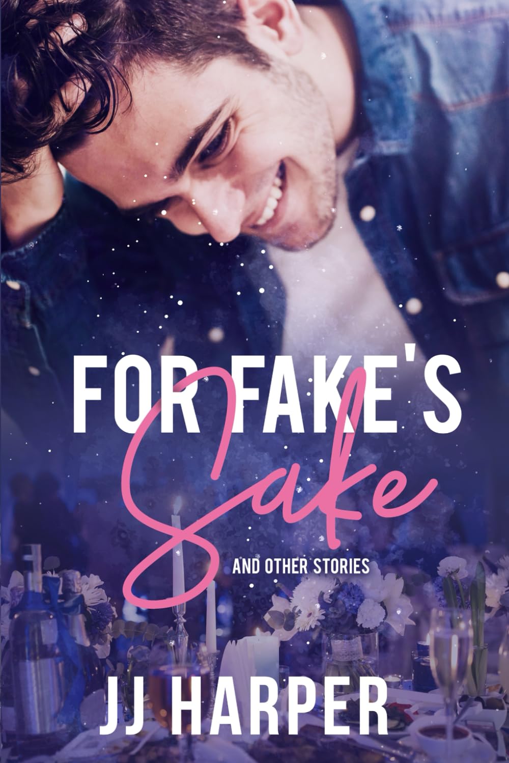 For Fake's Sake and other stories