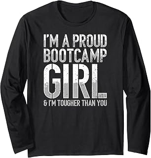 Bootcamp Girl Design for Women & Boot Camp Lovers Long Sleeve T-Shirt