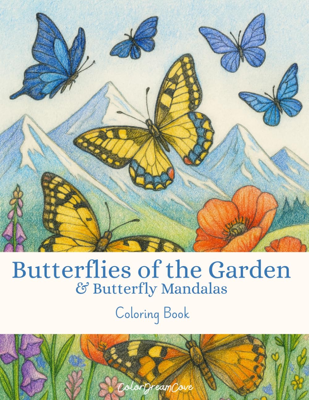 Butterflies of the Garden & Butterfly Mandalas - Coloring book: A Premium Adult Coloring Book Featuring 50 Intricate Butterfly Illustrations and Mandalas with Inspiring Quotes and Nature Facts