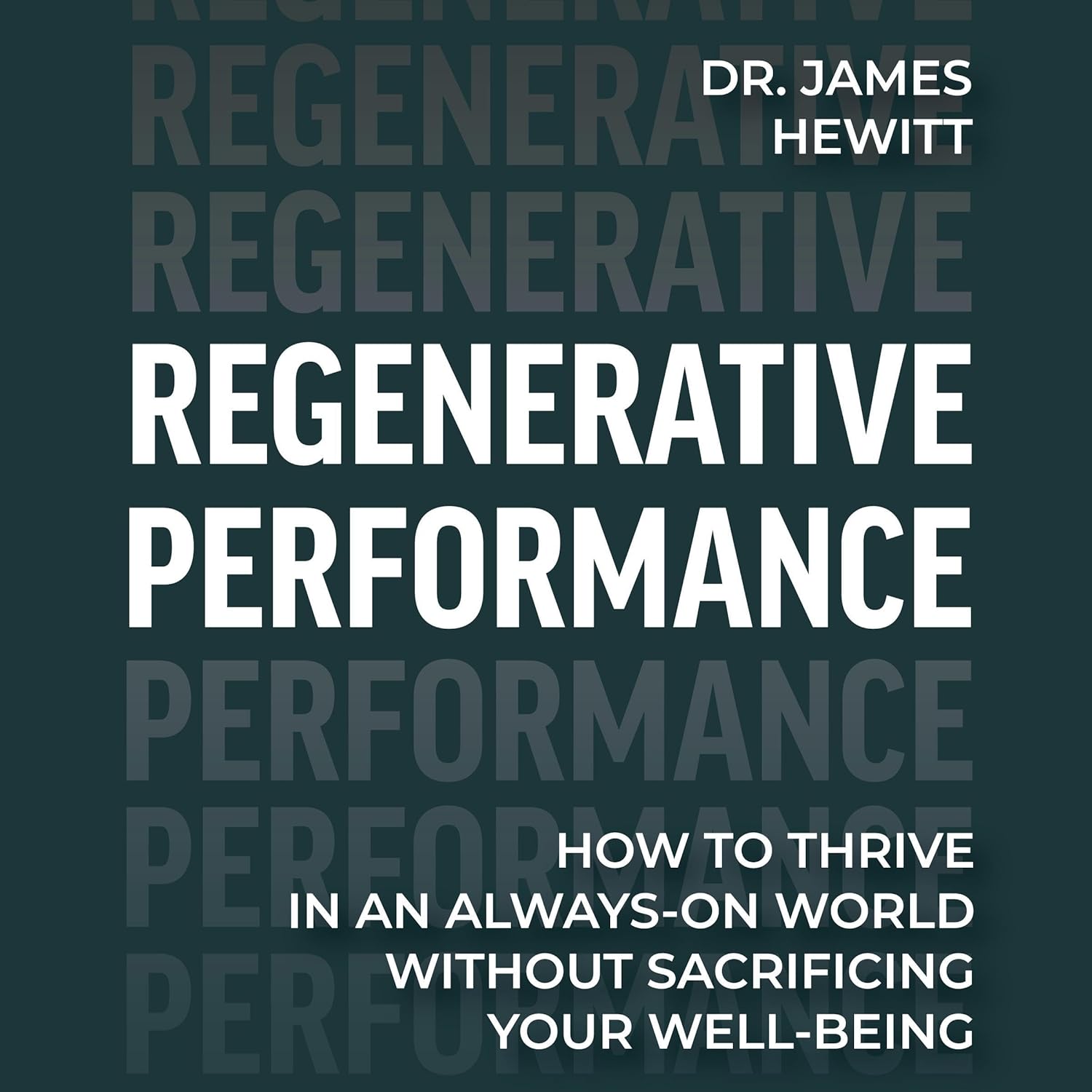 Regenerative Performance: How to Thrive in an Always-On World Without Sacrificing Your Well-Being    
	                
	            

                 
                        Audible Audiobook 
                  
                        – Unabridged