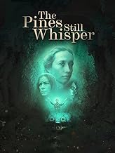 The Pines Still Whisper
