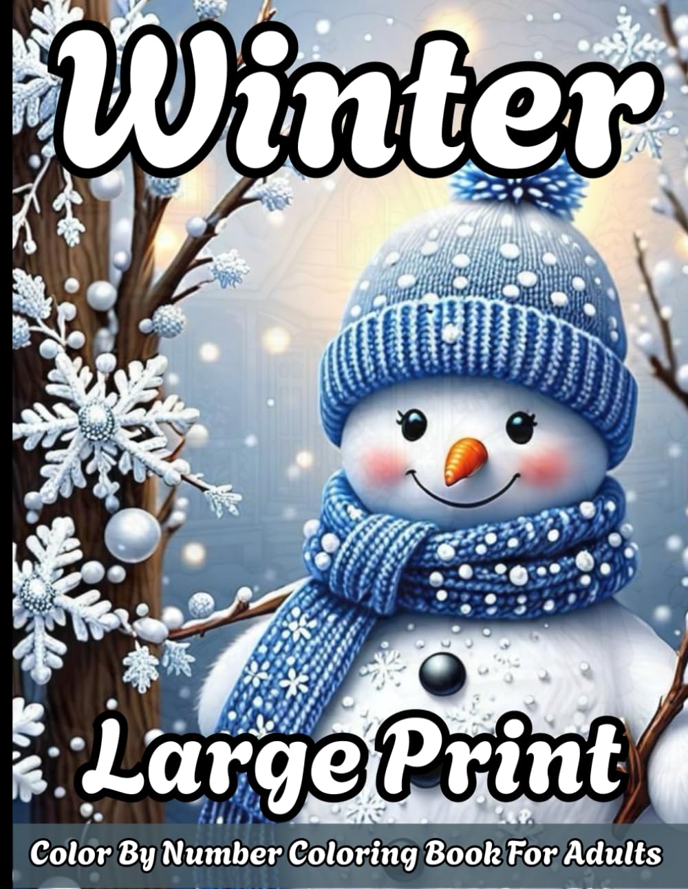 Large Print Winter color by Number coloring Book for Adults: winter color by number large print Christmas Coloring Book for Adults and Teens