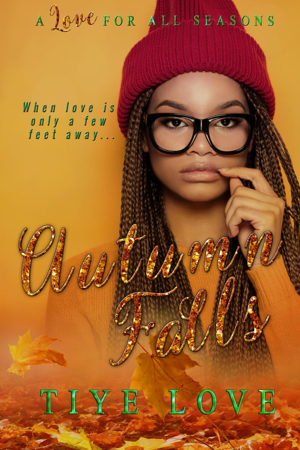 Autumn Falls (A Love for all Seasons)