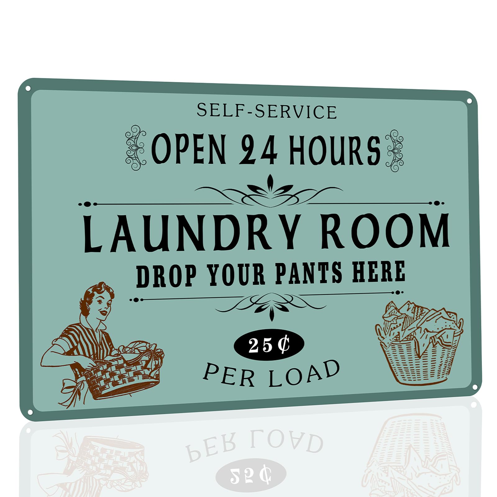 Retro Metal Tin Signs - Self Service Open 24 Hours Laundry Room Drop Your Pants Here 25 Per Load - Vintage Iron Sign for Commercial Home Cafes Homes Bars Funny Door Art Wall Decor 8"x12"