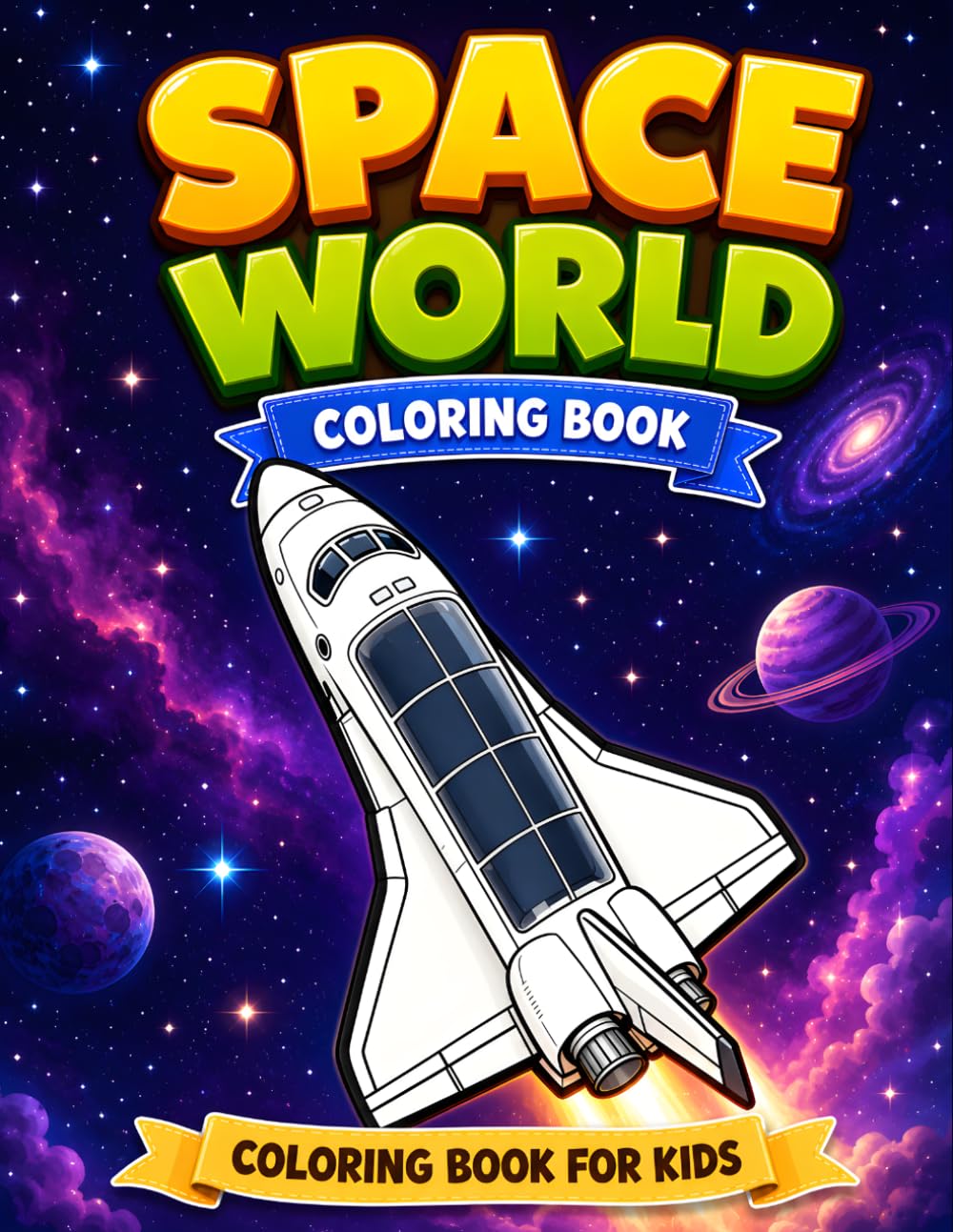 Space World Coloring Book: Coloring Book For Kids (Amazing World Coloring Books)
